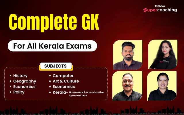 Complete GK for All Kerala Exams